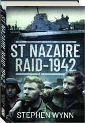 ST NAZAIRE RAID, 1942
