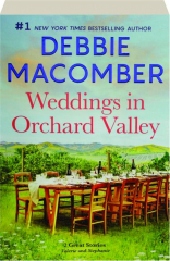 WEDDINGS IN ORCHARD VALLEY