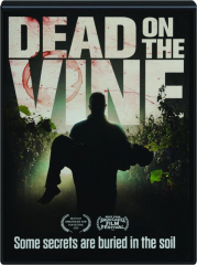 DEAD ON THE VINE