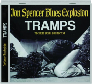 JON SPENCER BLUES EXPLOSION: Tramps