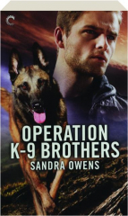 OPERATION K-9 BROTHERS