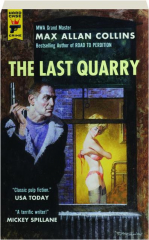 THE LAST QUARRY