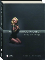 THE TATTOO PROJECT: Body, Art, Image