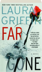 FAR GONE