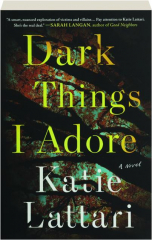 DARK THINGS I ADORE