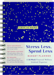 STRESS LESS, SPEND LESS BUDGET PLANNER