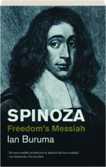 SPINOZA: Freedom's Messiah