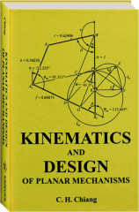 KINEMATICS AND DESIGN OF PLANAR MECHANISMS
