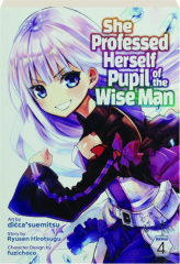 SHE PROFESSED HERSELF PUPIL OF THE WISE MAN, VOLUME 4