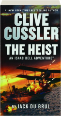 CLIVE CUSSLER THE HEIST