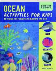 OCEAN ACTIVITIES FOR KIDS: 20 Hands-On Projects to Explore the Sea