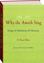WHY THE AMISH SING: Songs of Solidarity & Identity