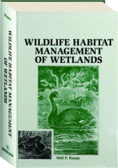 WILDLIFE HABITAT MANAGEMENT OF WETLANDS