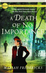 A DEATH OF NO IMPORTANCE