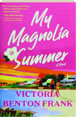 MY MAGNOLIA SUMMER