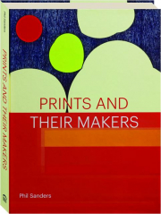 PRINTS AND THEIR MAKERS