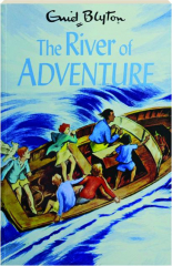 THE RIVER OF ADVENTURE