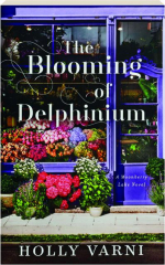 THE BLOOMING OF DELPHINIUM