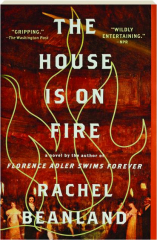 THE HOUSE IS ON FIRE