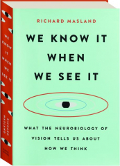 WE KNOW IT WHEN WE SEE IT