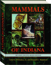 MAMMALS OF INDIANA, REVISED EDITION