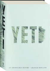 YETI: An Abominable History