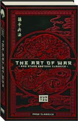 THE ART OF WAR AND OTHER EASTERN CLASSICS
