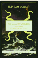 THE CALL OF CTHULHU AND OTHER FRIGHTENING TALES