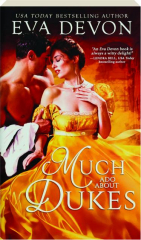 MUCH ADO ABOUT DUKES