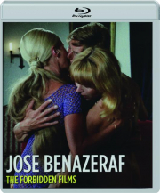 JOSE BENAZERAF: The Forbidden Films