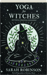 YOGA FOR WITCHES, REVISED EDITION