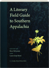 A LITERARY FIELD GUIDE TO SOUTHERN APPALACHIA