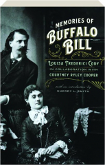 MEMORIES OF BUFFALO BILL