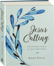 JESUS CALLING: Enjoying Peace in His Presence