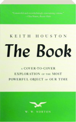 THE BOOK: A Cover-to-Cover Exploration of the Most Powerful Object of Our Time