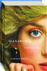 DIANAWORLD: An Obsession