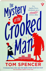 THE MYSTERY OF THE CROOKED MAN