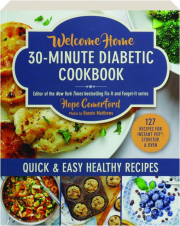 WELCOME HOME 30-MINUTE DIABETIC COOKBOOK