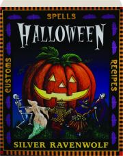 HALLOWEEN: Customs, Recipes & Spells