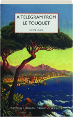 A TELEGRAM FROM LE TOUQUET