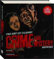 THE ART OF CLASSIC CRIME AND MYSTERY MOVIES