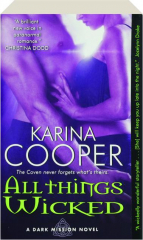 ALL THINGS WICKED
