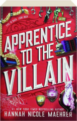 APPRENTICE TO THE VILLAIN