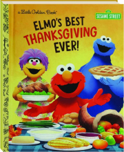 ELMO'S BEST THANKSGIVING EVER! A Little Golden Book
