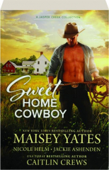 SWEET HOME COWBOY