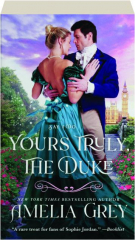 YOURS TRULY, THE DUKE