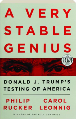 A VERY STABLE GENIUS: Donald J. Trump's Testing of America
