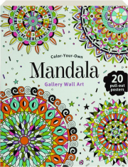 MANDALA COLORING BOOK: Color-Your-Own Gallery Wall Art