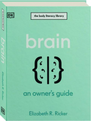 BRAIN: An Owner's Guide