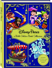 DISNEY PARKS: A Little Golden Book Collection